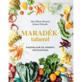 Marad&eacute;ktalanul - Haszn&aacute;ljunk fel mindent v&aacute;ltozatosan - Alex Elliot-Howery