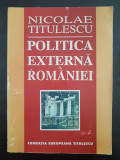 POLITICA EXTERNA A ROMANIEI - Nicolae Titulescu
