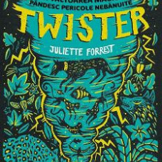 Twister - Juliette Forrest