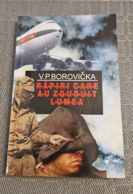Rapiri care au zguduit lumea V. P. Borovicka foto