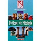 Dictionar de mitologie - 1998 - George Lazarescu (S180)