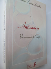 Anticancer - Un nou mod de viata - David Servan Schreiber foto