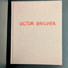 Victor Brauner - Rar Catalog de Expozitie, 2011