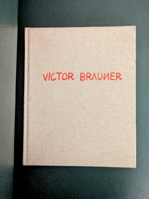 Victor Brauner - Rar Catalog de Expozitie, 2011
