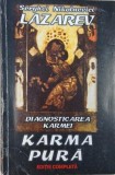 Karma pura. Diagnosticarea karmei, vol. 2 - Serghei Nikolaevici