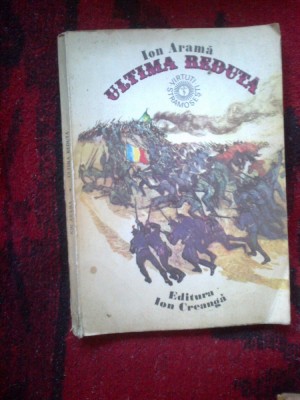 n4 Ultima Reduta. Roman - Ion Arama - Ilustratii: Romeo Voinescu foto