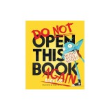 Do Not Open This Book Again
