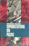 Cumpara ieftin Supravietuitorul din Pacific (ed. Militara) - Georges Blond