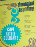 ALMANAHUL GOSPODINEI 1983 Cuprinde 1504 retete culinare