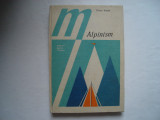 Alpinism - Walter Kargel, Alta editura, 1981