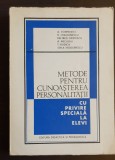 Metode pentru cunoașterea personalității - A. Cosmovici, R. Crăciunescu