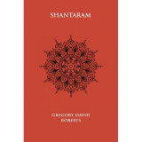 Shantaram, Gregory David Roberts