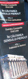 IN CAUTAREA SENSULUI PIERDUT- VOLUMUL 1,2 Dumitru Constantin Dulcan