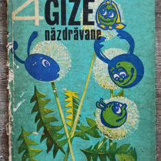 4 gaze nazdravane - Elena Farago// ilustratii Olimp Varasteanu