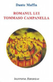 Romanul lui Tommaso Campanella - Dante Maffia