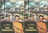 Cumpara ieftin Trei Dragoste A. J. Cronin - Roman Clasica Straina Editie Veche 2 Volume