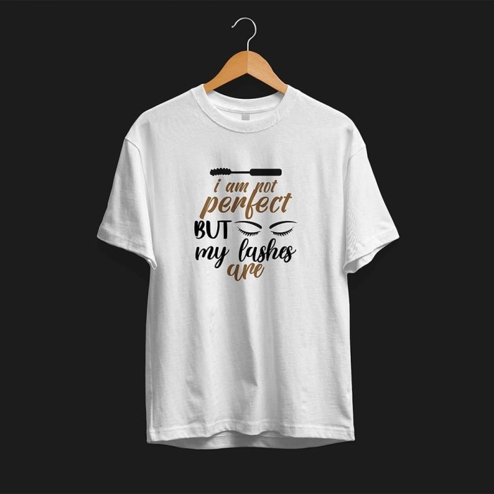 Tricou personalizat I Am Not Perfect But My Lashes Are - L