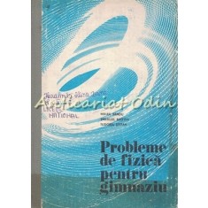 Probleme De Fizica Pentru Gimnaziu - Mihail Sandu, Emanuel Nichita