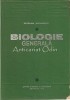 Biologie Generala, Nicolae Botnariuc, 1974, Didactica si Pedagogica, 369 pagini, Stare Buna, Coperta Cartonata