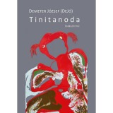 Tinitanoda - Di&aacute;ksz&iacute;nmű - Demeter J&oacute;zsef