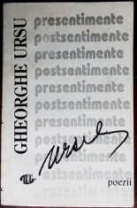 GHEORGHE (BABU) URSU: PRESENTIMENTE / POSTSENTIMENTE (VERSURI, ed. 1993)