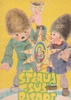 Steaua sus rasare. Carte de colinde (Ardeal, Basarabia, Moldova, Muntenia, Oltenia) foto