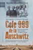 Cele 999 de la Auschwitz, Heather Dune Macadam, Humanitas, 2022, Brosata, 405 pagini, Istorie Universala, Stare Foarte Buna