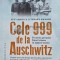 Cele 999 de la Auschwitz - 2022 - Heather Dune Macadam (O193)