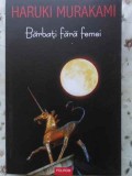 BARBATI FARA FEMEI-HARUKI MURAKAMI-363966