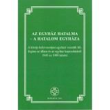 Az egyh&aacute;z hatalma - a hatalom egyh&aacute;za - A k&ouml;z&eacute;p-kelet-eur&oacute;pai egyh&aacute;zi vezetők felfog&aacute;sa az &aacute;llam-egyh&aacute;z kapcsolat&aacute;r&oacute;l 1945 &eacute;s 1989 k&ouml;z&ouml;tt