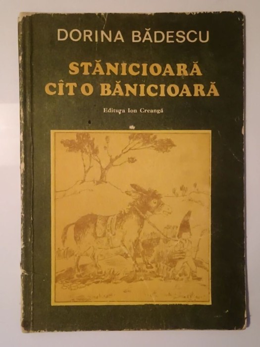 Dorina Bădescu - Stănicioară c&acirc;t o bănicioară (ilustrații Ștefan Nastac)