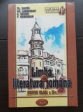 Limba și literatura rom&acirc;nă pentru clasa a XI-a. Evaluare și instruire - Fl. Ioniță, Gh. Lăzărescu, A. Săvoiu