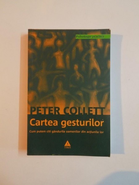 CARTEA GESTURILOR de PETER COLLETT , 2006