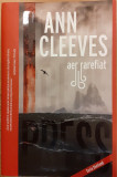 Aer rarefiat, Ann Cleeves