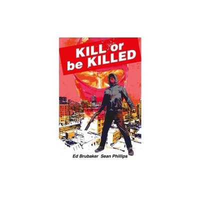 Kill or Be Killed Compendium foto