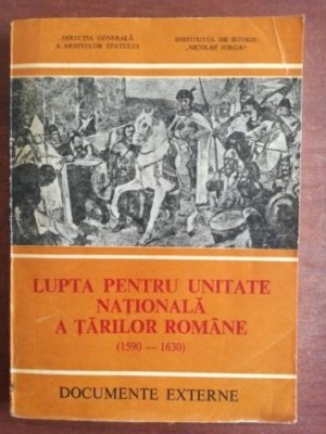Lupta pentru unitate nationala a tarilor romane 1590-1630 foto