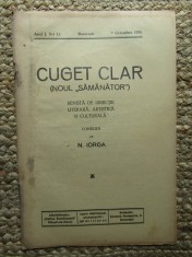 Revista - Cuget Clar - Noul Semanator - condusa de N. Iorga - ANUL I NR. 13 7 OCTOMBRIE 1936