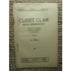 Revista - Cuget Clar - Noul Semanator - condusa de N. Iorga - ANUL I NR. 13 7 OCTOMBRIE 1936