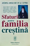 Sfaturi pentru familia crestina - 2006 - Ambrozie de la Optina (BA91)