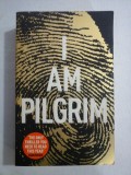 I AM PILGRIM - TERRY HAYES