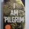 I AM PILGRIM - TERRY HAYES