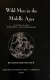 Wild Men in the Middle Ages - Richard Bernheimer