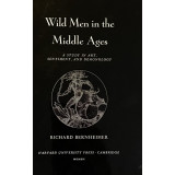 Wild Men in the Middle Ages - Richard Bernheimer