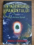 In interiorul Pamantului. Al doilea tunel - Radu Cinamar, 2017