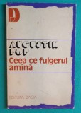Augustin Pop &ndash; Ceea ce fulgerul amana ( volum debut )
