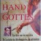 Die Hand Gottes. Eine Reise vom Tod zum Leben. Die Geschichte des Abtreibungsarztes, der sich bekehrte &ndash; Bernard N. Nathanson