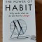 The power of habit- Charles Duhigg