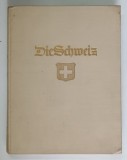 DIE SCHWEIZ de MARTIN HURLIMANN ,1931 *COLECTIA ORBIS TERRARUM