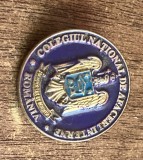 QW9 N8 84 - insigna - tematica invatamant - Colegiul National de Afaceri Interne - Romania, Romania de la 1950