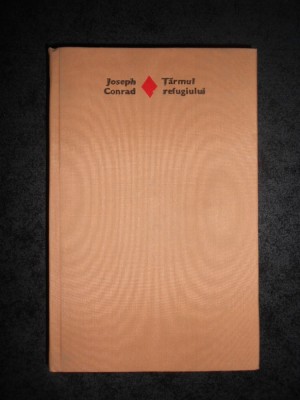 JOSEPH CONRAD - TARMUL REFUGIULUI (1979, Editie cartonata) foto